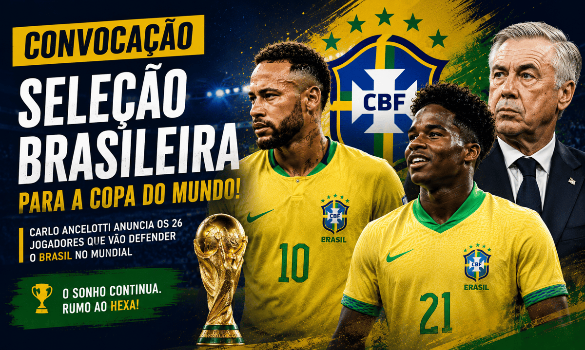 Com Neymar e Endrick, Ancelotti anuncia convocados do Brasil para a Copa do Mundo