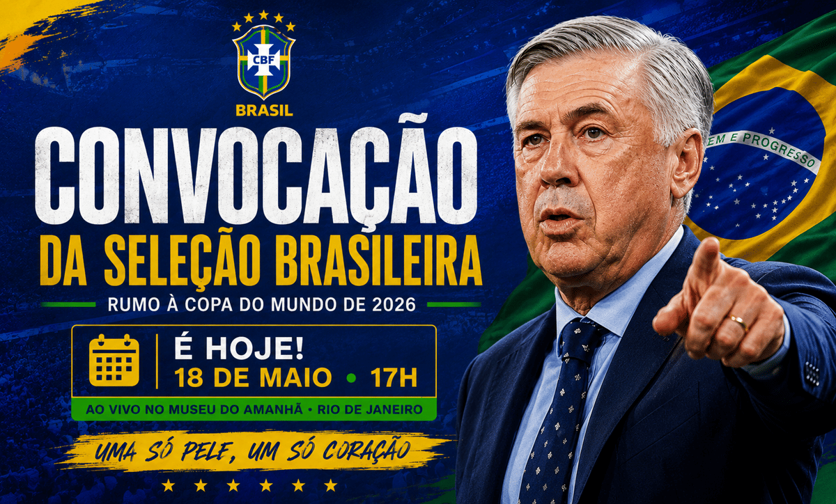 Ancelotti fará hoje a convocação final da Seleção Brasileira e agita torcida antes da Copa de 2026